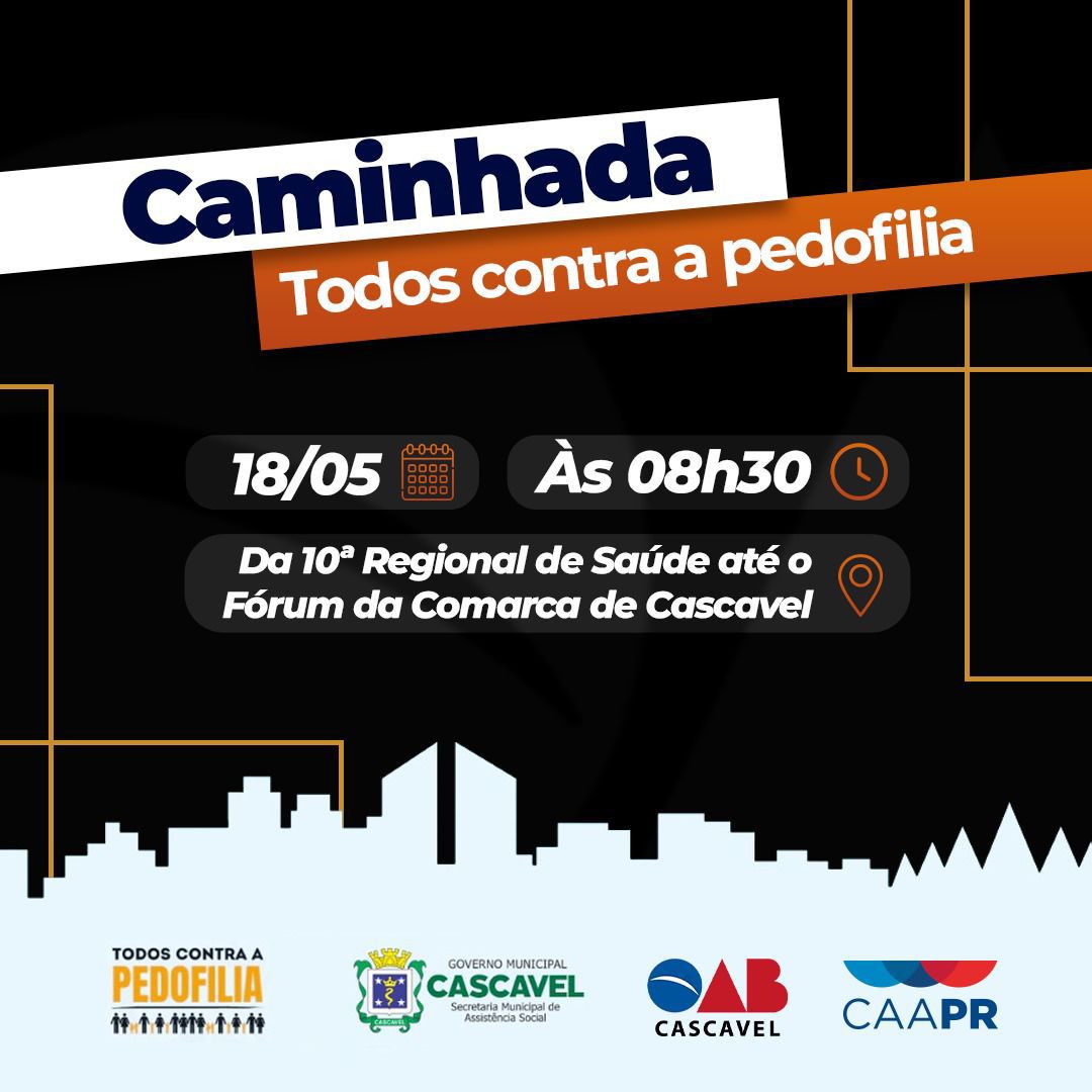 Caminhada “Todos Contra a Pedofilia” será realizada em Cascavel